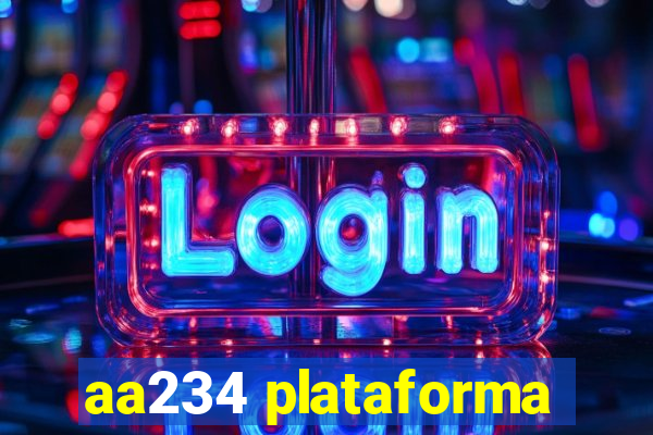 aa234 plataforma